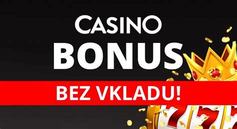 casino bonus bez vkladu